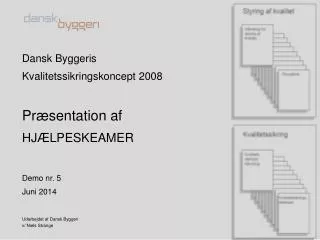 Udarbejdet af Dansk Byggeri v/ Niels Strange