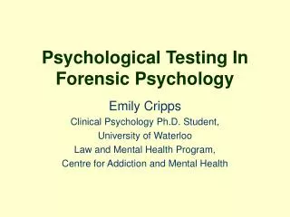 Psychological Testing In Forensic Psychology