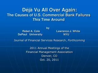 Journal of Financial Services Research, Forthcoming 2011 Annual Meetings of the Financial Management Association Denve