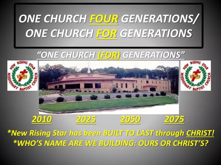 one church four generations one church for generations