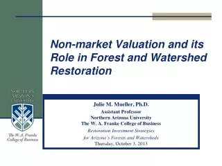 Non-market Valuation and its Role in Forest and Watershed Restoration