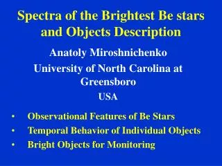 Spectra of the Brightest Be stars and Objects Description