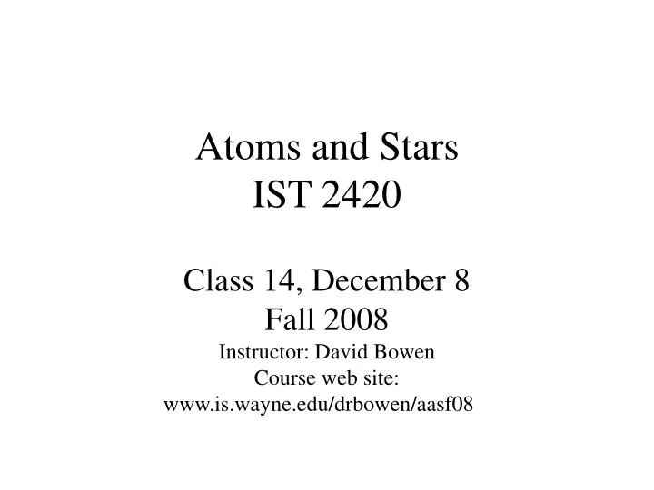 atoms and stars ist 2420