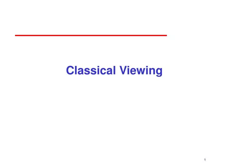 classical viewing