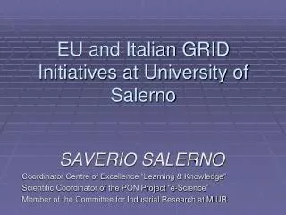EU and Italian GRID Initiatives at University of Salerno