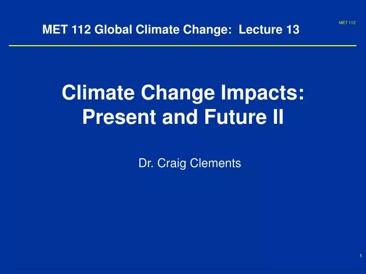 met 112 global climate change lecture 13