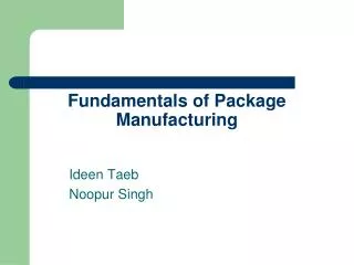 Fundamentals of Package Manufacturing