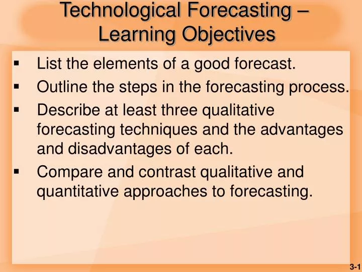 technological forecasting learning objectives