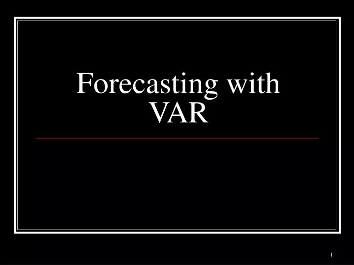 forecasting with var