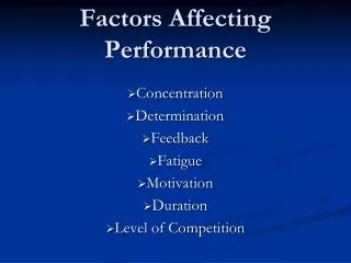 Factors Affecting Performance