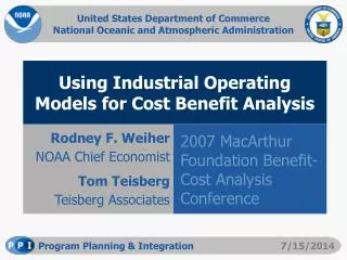 Using Industrial Operating Models for Cost Benefit Analysis