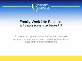 Family-Work-Life Balance: Is it always going to be like this???