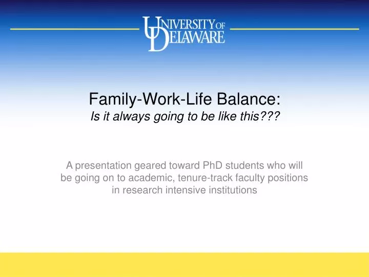 family work life balance is it always going to be like this