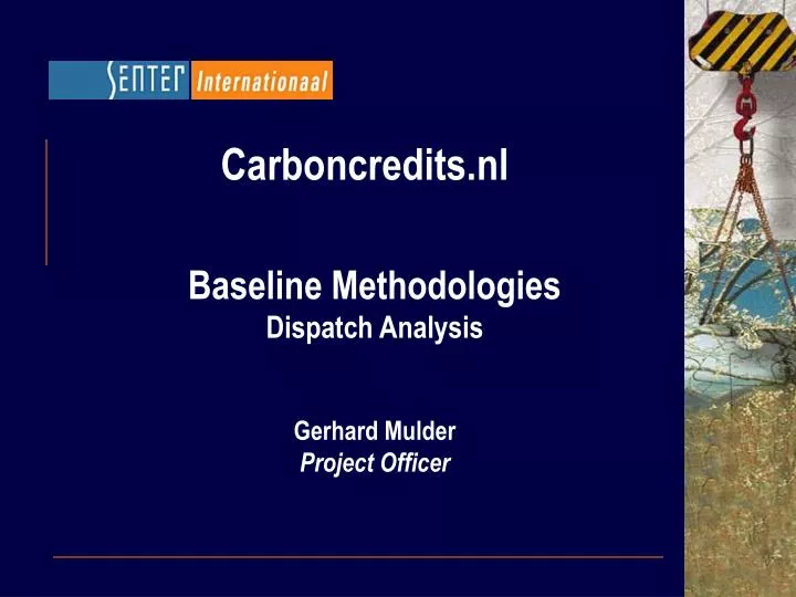 baseline methodologies dispatch analysis gerhard mulder project officer
