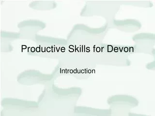 Productive Skills for Devon