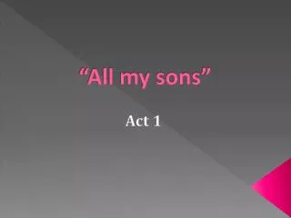 “All my sons”