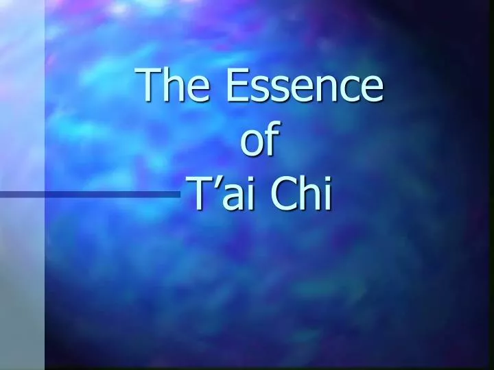 the essence of t ai chi
