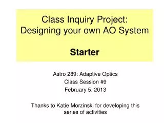 Class Inquiry Project: Designing your own AO System Starter