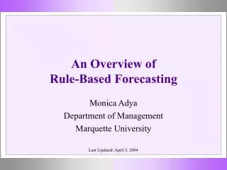 An Overview of Rule-Based Forecasting