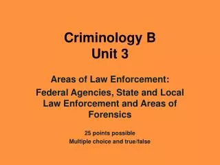 Criminology B Unit 3
