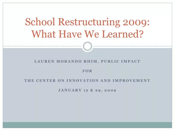 school restructuring 2009 what have we learned