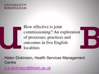 How effective is joint commissioning? An exploration of processes, practices and outcomes in five English localities