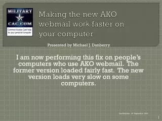 Making the new AKO webmail work faster on your computer