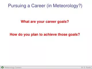 Pursuing a Career (in Meteorology?)