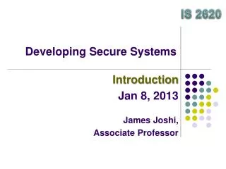Developing Secure Systems