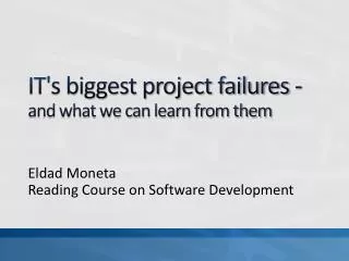 IT's biggest project failures - and what we can learn from them