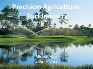 Precision Agriculture: Turf Industry