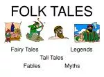 FOLK TALES - slide 1
