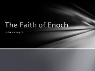The Faith of Enoch