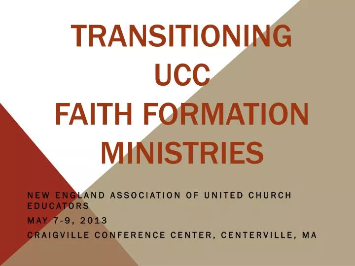 transitioning ucc faith formation ministries