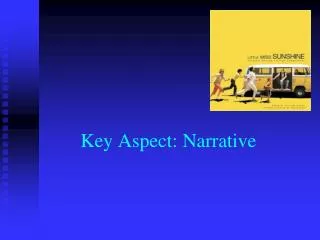 Key Aspect: Narrative