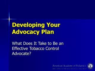 Developing Your Advocacy Plan