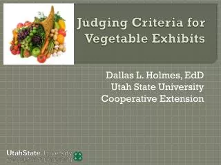 Judging Criteria for Vegetable Exhibits