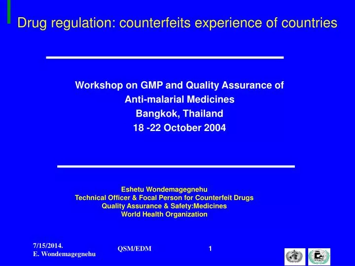 drug regulation counterfeits experience of countries