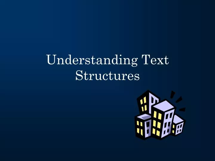 understanding text structures