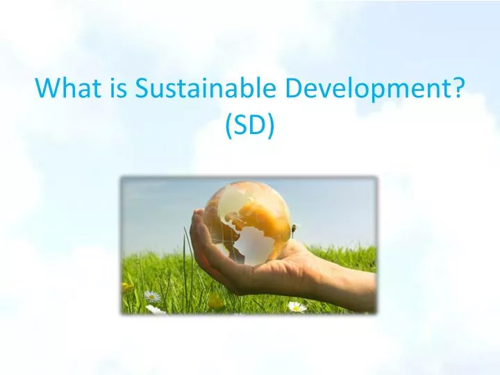 what is sustainable development sd