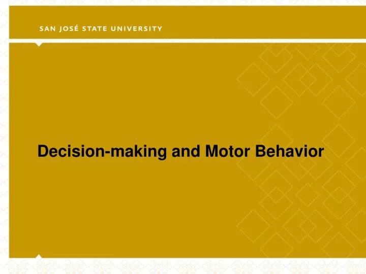 decision making and motor behavior
