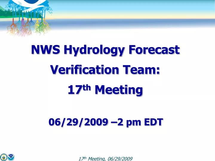 nws hydrology forecast verification team 17 th meeting