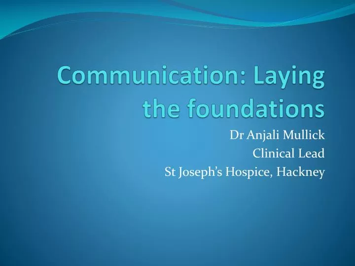 communication laying the foundations