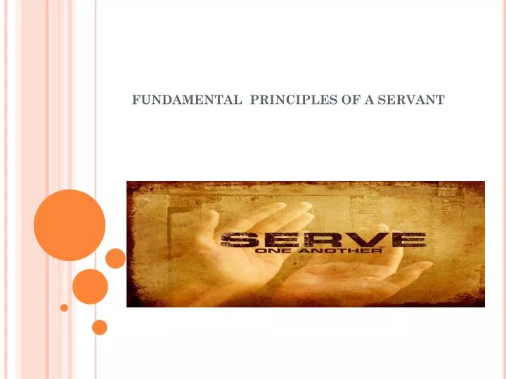 fundamental principles of a servant