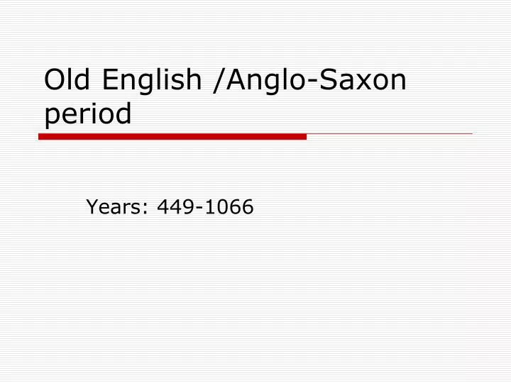 old english anglo saxon period
