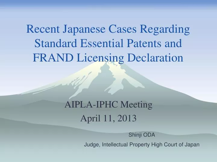 recent japanese cases regarding standard essential patents and frand licensing declaration