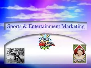 Sports &amp; Entertainment Marketing