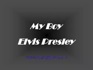 My Boy Elvis Presley