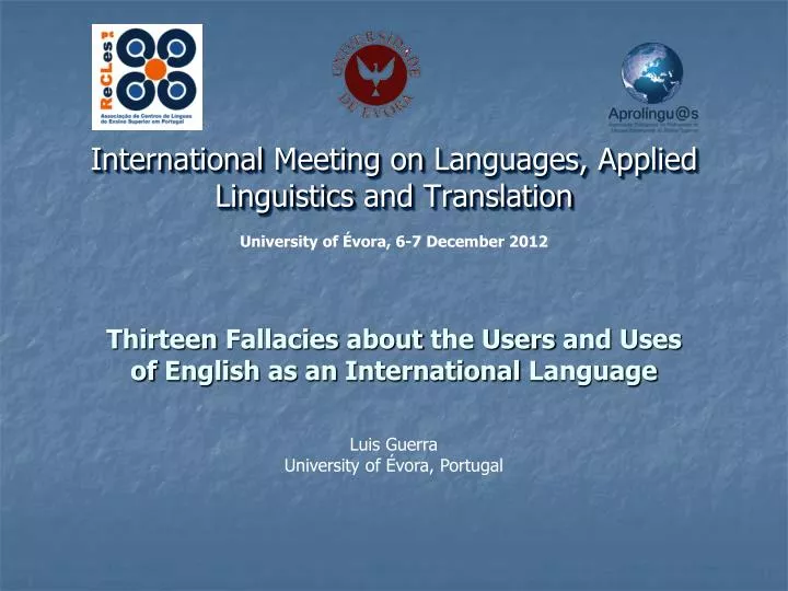 thirteen fallacies about the users and uses of english as an international language