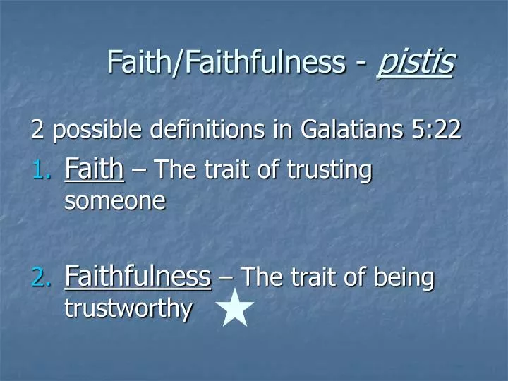 faith faithfulness pistis